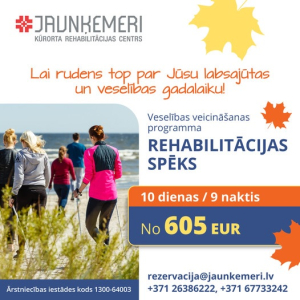 ''Rehabilitācijas spēks'' rehabilitācijas centrā ''Jaunķemeri''