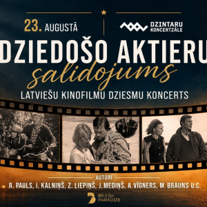 Laulvate näitlejate kokkutulek. Läti filmilaulude kontsert | Dzintari kontserdisaal