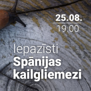 Pasākums ''Iepazīsti Spānijas kailgliemezi'' | Ķemeri