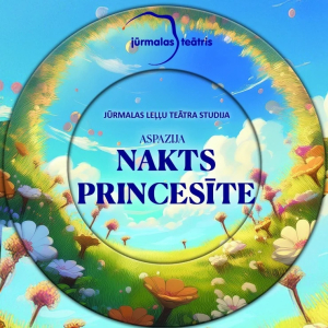 Izrāde "NAKTS PRINCESĪTE" | Jūrmalas teātris