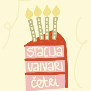 Ceturtā dzimšanas diena | Stacija Vaivari Kitchen