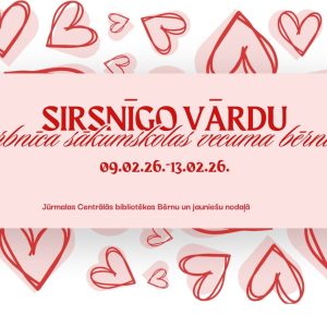 SIRSNĪGO VĀRDU darbnīca | Jūrmalas Centrālā bibliotēka