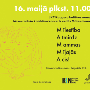 Bērnu radošo kolektīvu koncerts ''MAMMA'' | Kauguru kultūras nams