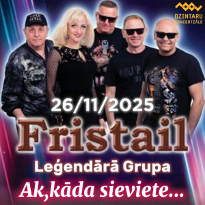 Leģendārās grupas “Fristail” svētku koncerts “Ak, kāda sieviete” | Dzintaru koncertzāle