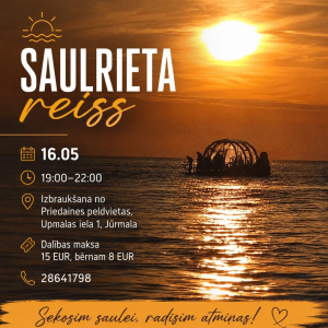 Saulrieta reiss Jūrmalā | Seko saulei
